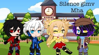 Silence glmv [] mha lov [] angst? [] vid break from reaction [] hope ya like it [] my au []