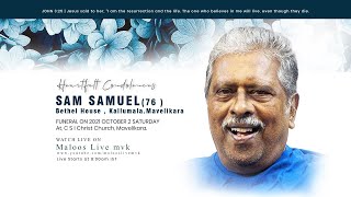 FUNERAL LIVE | SAM SAMUEL  (76 ) Bethel HouseKallumala, Mavelikara