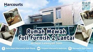 REVIEW JUAL RUMAH Mewah Full Furnish 2 Lantai di Jajar Laweyan Solo