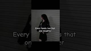 That one daughter... #aethetics #fypシ゚viral #youtubeshorts #@xthetic_world