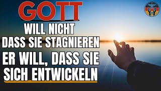 GOTT WILL, DASS SIE ERFOLG HABEN, ALSO GEBEN SIE SICH NICHT MIT WENIGER ALS SEINEM PLAN ZUFRIEDEN