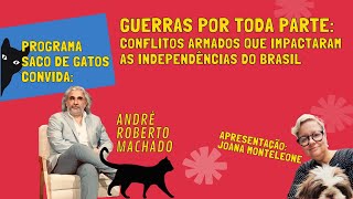 Conflitos armados que impactaram as independências do Brasil