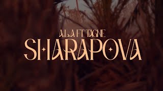 A.L.A Ft. Tagne - Sharapova