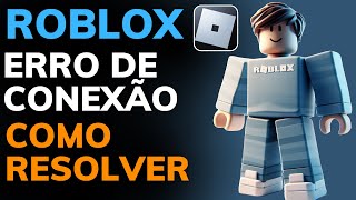 ERRO de CONEXÃO no ROBLOX de CELULAR. VEJA COMO RESOLVER esse PROBLEMA no SEU ANDROID