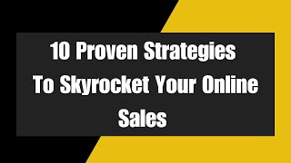 10 Proven Strategies To Skyrocket Your Sales | #growthsales | Business Growth #Strategies | #sale