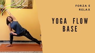 YOGA FLOW - Sequenza base per forza e relax