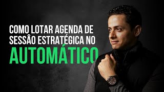 Automação para Sessão Estratégica [ AGENDA LOTADA ]