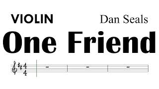 One Friend  Violin Sheet Music Backing Track Partitura Dan Seals