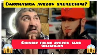 Kecha Chingiz bilan Avezov Siroj Janjalladhishgandu 17.01.2023