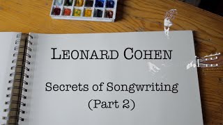 Part 2: What "Hallelujah" Can Teach Us About Songwriting