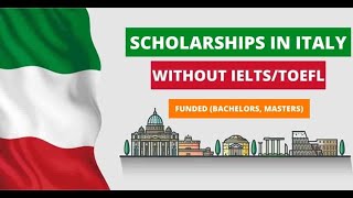 Italy Without IELTS Scholarships 2022