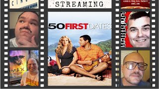 THE CINE-MEN MOVIE PODCAST EPISODE 299: 50 FIRST DATES(2004)