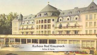 Alt-Kreuznach in Postkarten - Kurhaus