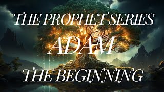 The Astonishing Tale of Prophet Adam and Hawwa in Just 3 Minutes