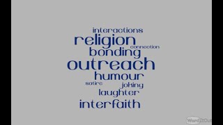 Humour and Interfaith: What can Humour Bring to Interfaith Outreach?