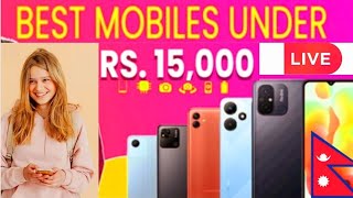 Best Mobile Phones Under Rs. 15,000 in Nepal 2023 New Best Phone Nepal 🇳🇵