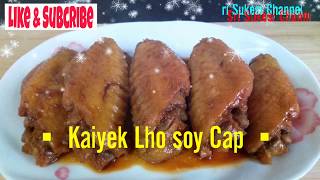 Resep / Cara Bikin """" Kaiyek Lho Soy Cap """"