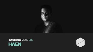 Juicebox Radio 086 - Haen