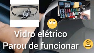 vidro elétrico do carro não funciona parou de funcionar veja possíveis soluções