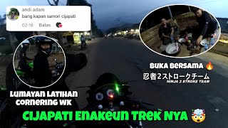 CIJAPATI ENAK BANGET TREK NYA BRO 🔥 || BISA SAMBIL LATIHAN CORNERING ⁉️