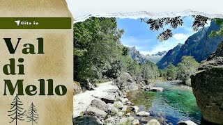 Val di Mello in Valtellina