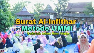 Surat Al-Infithar l Metode UMMI I Sekolah Islam Ibnu Hajar