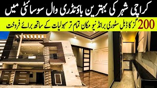 200 Sq Yards Double Storey Brand New House For Sale In Karachi | Best Society | Park Face