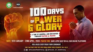 DAY 87 MORNING OF 100 DAYS OF POWER AND GLORY || 10-04-2024