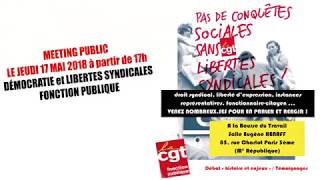 Le 17 mai 2018: Meeting "Libertés syndicales"