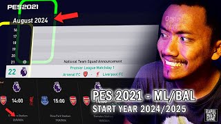 PES 2021 STARTING YEAR 2024/2025 MASTER LEAGUE & BECOME A LEGEND - PES 2021 PC GAME