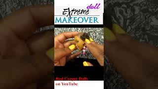 Extreme Doll Makeover 3 #dolls #dollcrafts #DIY