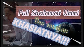 DENGARKAN SHOLAWAT UMMI 🔥🔥🔥 KHASIATNYA LUAR BIASA !!!