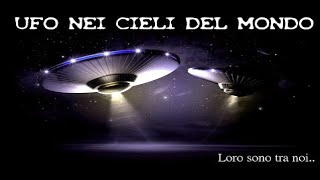 UFO nei cieli del Mondo – Aspettando la verità