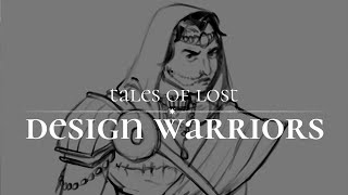 Tales of Lost - Design Non-binary Warriors Part 1