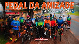 PEDAL DA AMIZADE A RESENHA CONTINUA