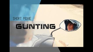 GUNTING | Short Movie