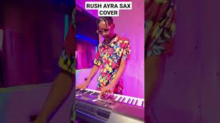 THIS IS CRAZY 🔥🎷AYRA STAR - RUSH SAX COVER