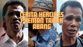 CERITA HISTORY || Hercules si preman tanah abang