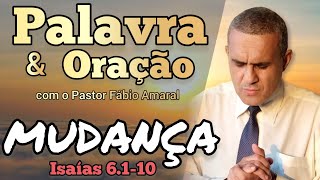 Palavra & Oração - 22/12 - Pr. Fábio Amaral