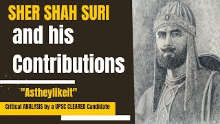 Sher Shah Suri and his Contributions