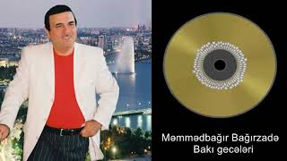 Məmmədbağır Bağırzadə - Bakı gecələri