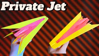 How To Make A Flying Easy Private Jet Origami Paper Airplane