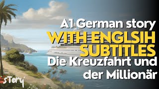 German stories for beginners with english translation: Die Kreuzfahrt und der Millionär