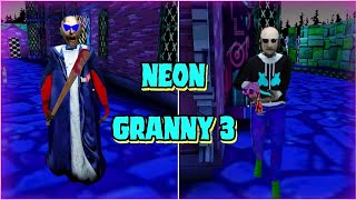 Neon Granny 3 Full Gameplay #neon #granny3