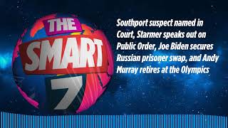 Southport suspect named in Court, Starmer speaks out on Public Order, Joe Biden secures Russian...