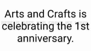 Arts and Crafts 1st anniversary |Arts and Crafts |Subscribe.