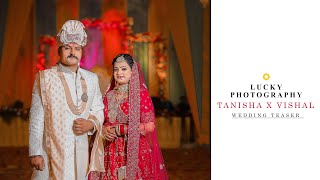 Tanisha X Vishal || Wedding Teaser || 2022 || Lucky Photography || Vikasnagar ||