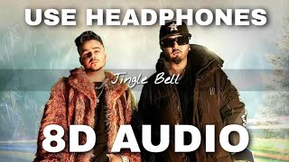 Jingle Bell(8D Audio) Bass Boosted - Hommie Dilliwala Ft. Yo Yo Honey Singh | HQ