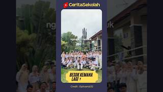 Besok ke mana lagi ya #ceritasekolah #historysekolah (sumber : @phoenid.f2 )