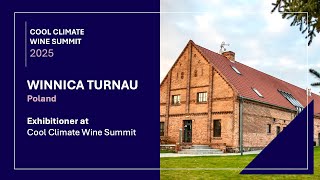 Winnica Turnau - Poland's Largest Wine Estate - at the Cool Climate Wine Summit 2025